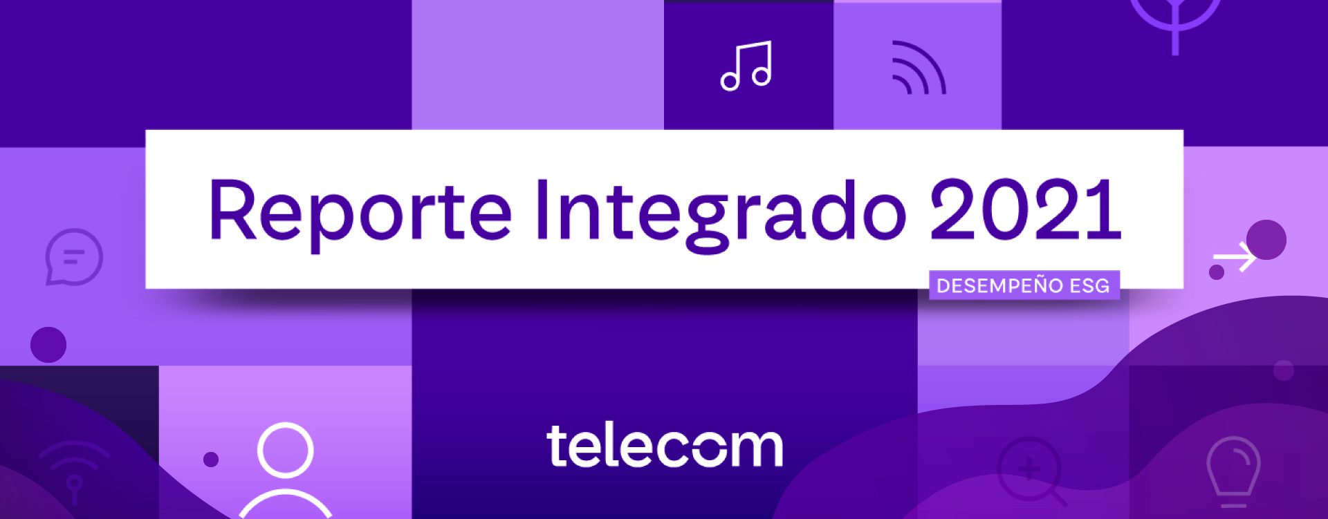 Reporte Integrado Telecom 2021