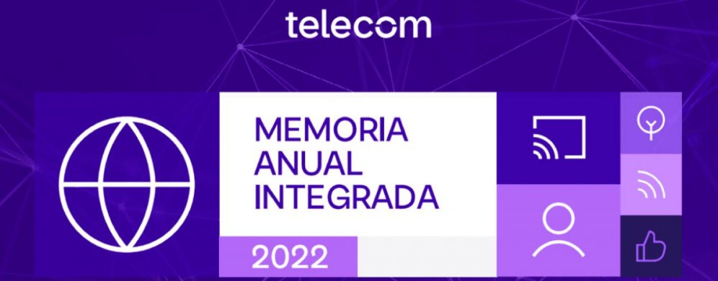 Telecom presentó su memoria anual integrada 2022