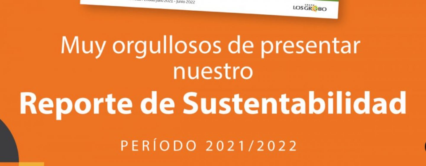 Los Grobo presentó su Reporte de Sustentabilidad