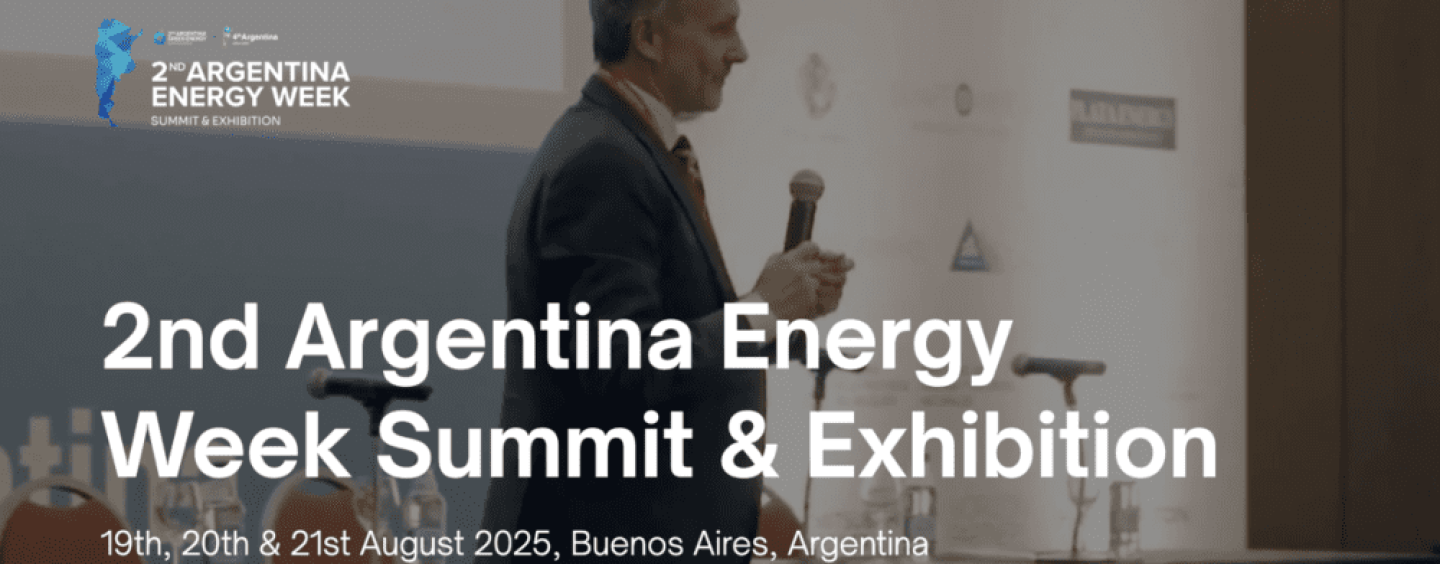 2° edición de Argentina Energy Week: diálogos sobre el futuro energético