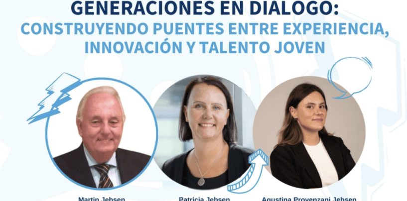 Generaciones en diálogo: Construyendo puentes entre experiencia, innovación y talento joven