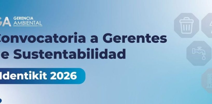 Gerencia Ambiental lanzó la convocatoria para los Identikits de Sustentabilidad 2026